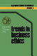 Trends in business ethics : implications for decision-making /