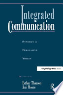 Integrated communication : synergy of persuasive voices /
