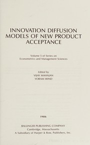 Innovation diffusion models of new product acceptance /