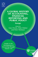 A global history of accounting, financial reporting and public policy : Europe /