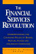 The financial services revolution : understanding the changing role of banks, mutual funds, and insurance companies /