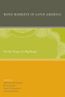 Bond markets in Latin America : on the verge of a big bang? /