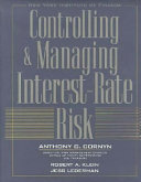 Controlling & managing interest-rate risk /