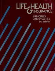 Life & health insurance : principles and practice.