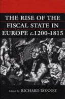 The rise of the fiscal state in Europe, c. 1200-1815 /