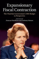 Expansionary fiscal contraction : the Thatcher government's 1981 budget in perspective /