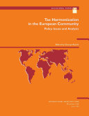 Tax harmonization in the European community : policy issues and analysis /