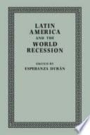 Latin America and the world recession /