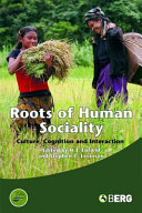 Roots of human sociality : culture, cognition and interaction /