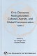 Civic discourse : multiculturalism, cultural diversity, and global communication /