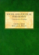 Social and political philosophy : contemporary readings /