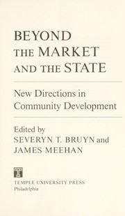 Beyond the market and the state : new directions in community development /