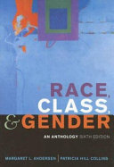 Race, class, & gender : an anthology /