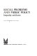 Social problems and public policy: inequality and justice /