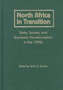 North Africa in transition : state, society, and economic transformation in the 1990s /