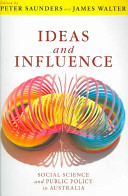 Ideas and influence : social science and public policy in Australia /