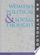 Women's political & social thought : an anthology /