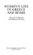 Women's life in Greece and Rome /
