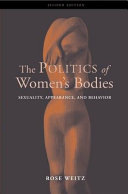 The politics of women's bodies : sexuality, appearance, and behavior /