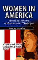 Women in America : social and economic achievements and challenges /
