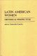 Latin American women : historical perspectives /