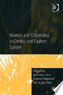 Women and citizenship in Central and Eastern Europe /