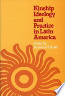 Kinship ideology and practice in Latin America /