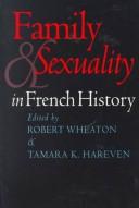 Family and sexuality in French history /