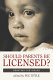 Should parents be licensed? : debating the issues /