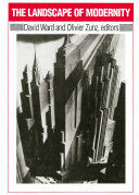 The Landscape of modernity : essays on New York City, 1900-1940 /