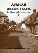 African urban spaces in historical perspective /