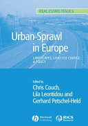 Urban sprawl in Europe : landscapes, land-use change & policy /