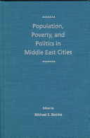 Population, poverty, and politics in Middle East cities /