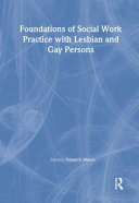 Foundations of social work practice with lesbian and gay persons /