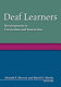 Deaf learners : developments in curriculum and instruction /