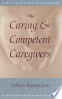 Caring & competent caregivers /