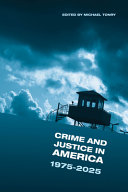 Crime and justice in America, 1975-2025 /