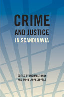 Crime and justice in Scandinavia /