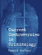 Current controversies in criminology /