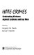Hate crimes : confronting violence against lesbians and gay men /
