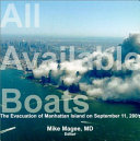 All available boats : the evacuation of Manhattan Island on September 11, 2001 /