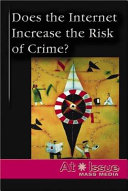 Does the Internet increase the risk of crime? /