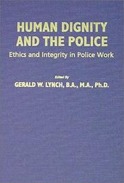 Human dignity and the police : ethics and integrity in police work /
