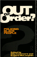 Out of order? : policing black people /
