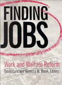 Finding jobs : work and welfare reform /