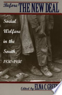Before the New Deal : social welfare in the South, 1830-1930 /