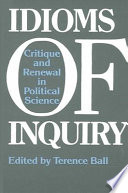 Idioms of inquiry : critique and renewal in political science /
