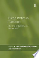 Green parties in transition : the end of grass-roots democracy? /