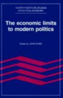 The Economic limits to modern politics /