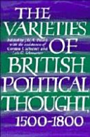 The Varieties of British political thought, 1500-1800 /